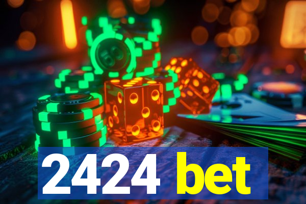 2424 bet